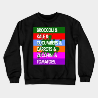 Veggie List Crewneck Sweatshirt